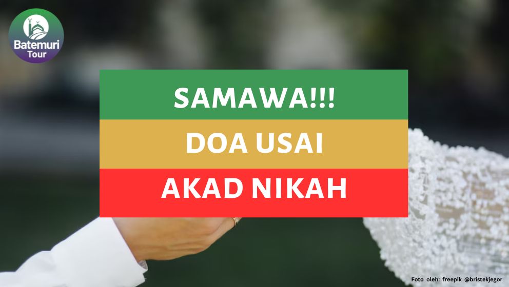 Raih Keluarga SAMAWA, Berikut Doa yang Harus Dibaca Usai Akad Nikah